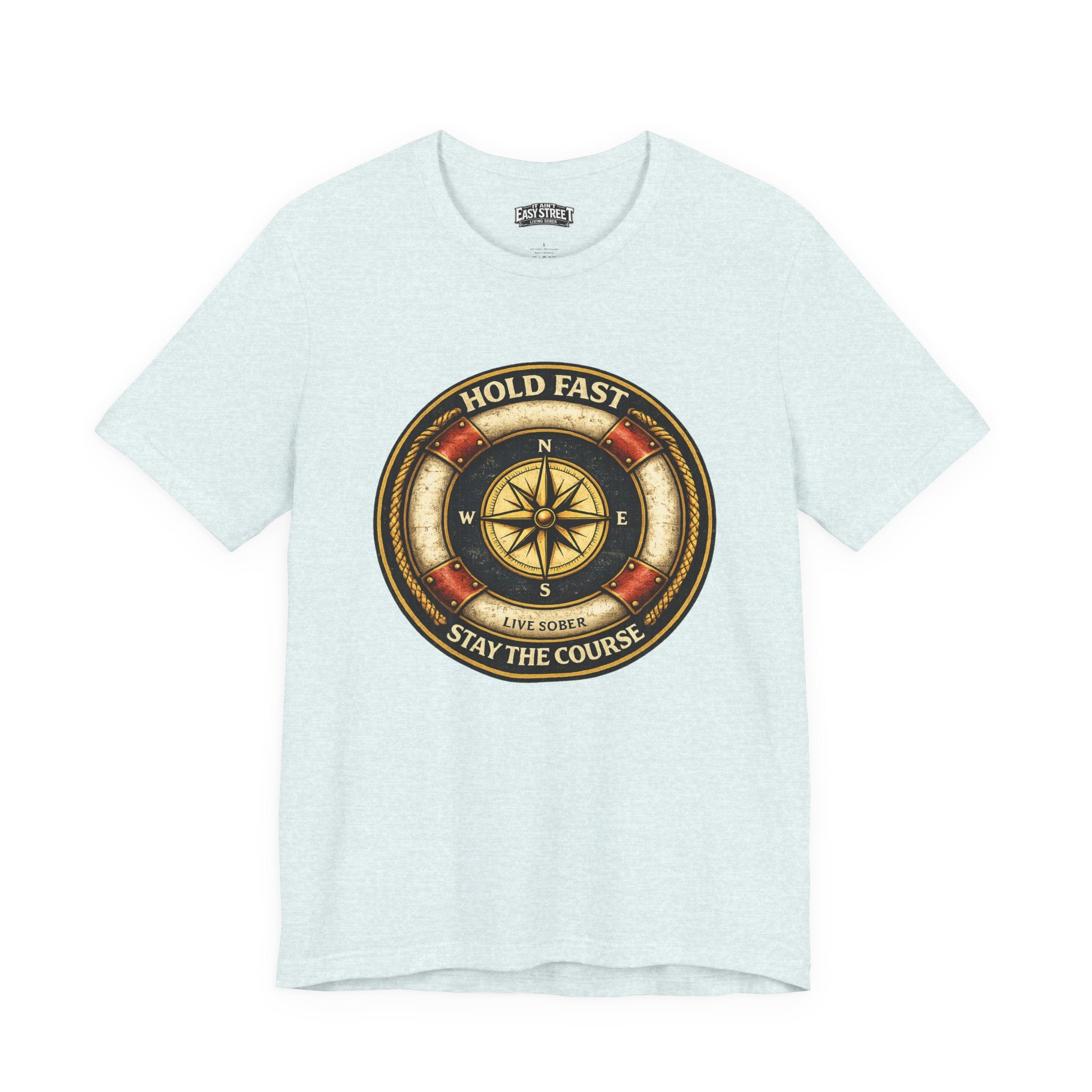 Hold Fast Stay the Course Tee