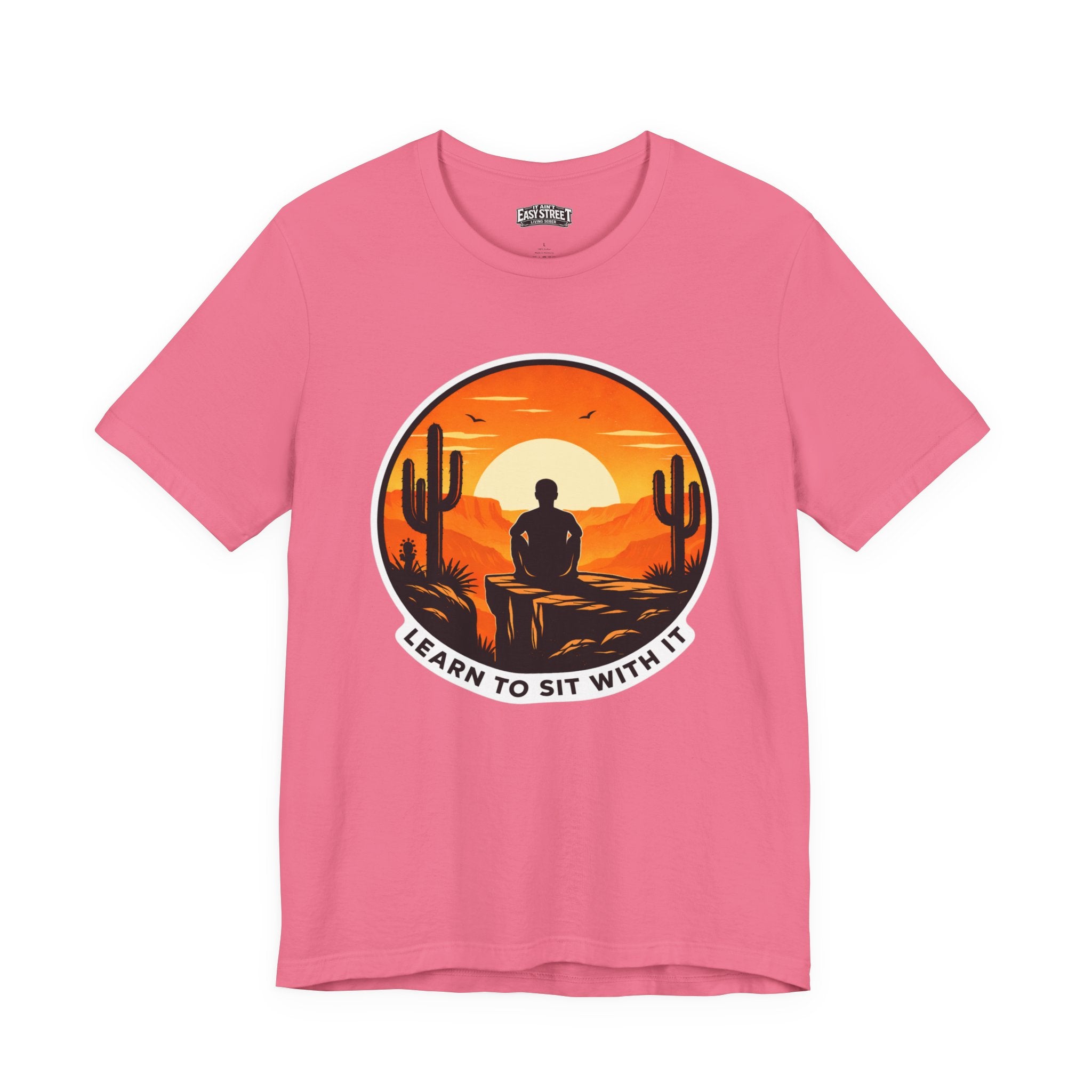 Learn to Sit With It Tee