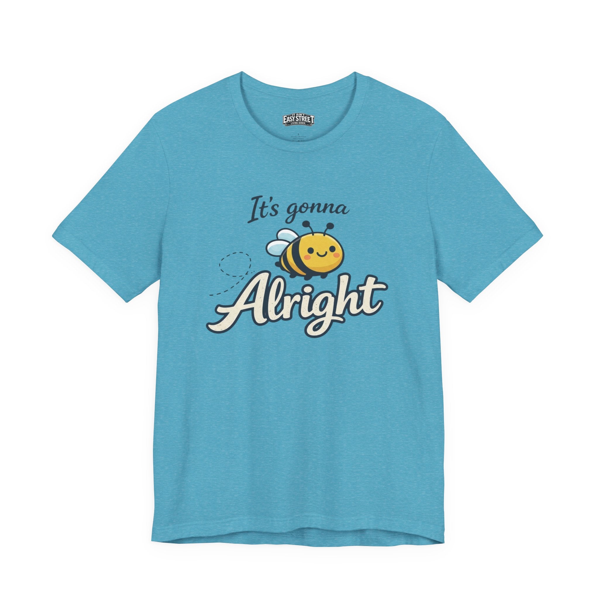 It’s Gonna Bee Alright Tee