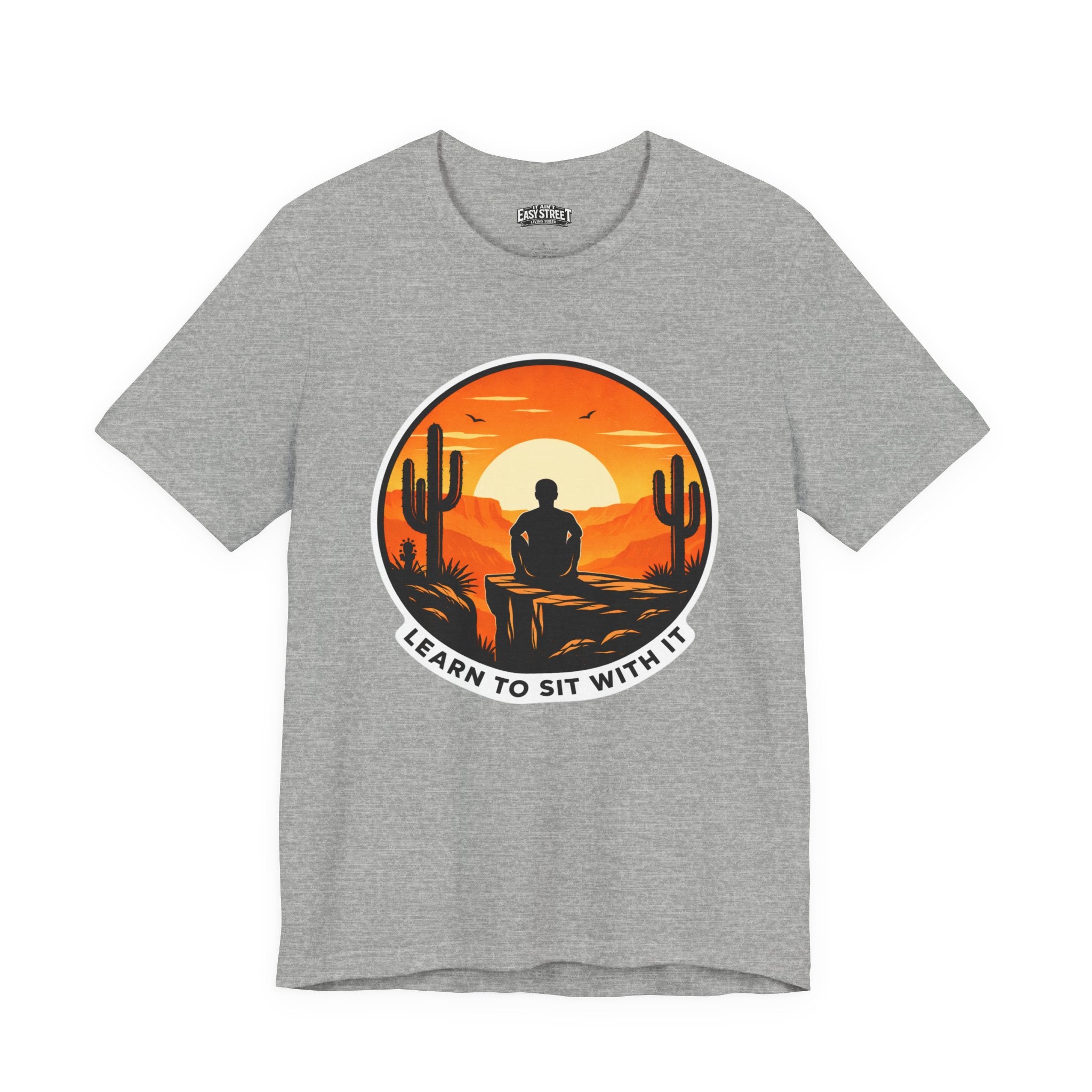 Learn to Sit With It Tee