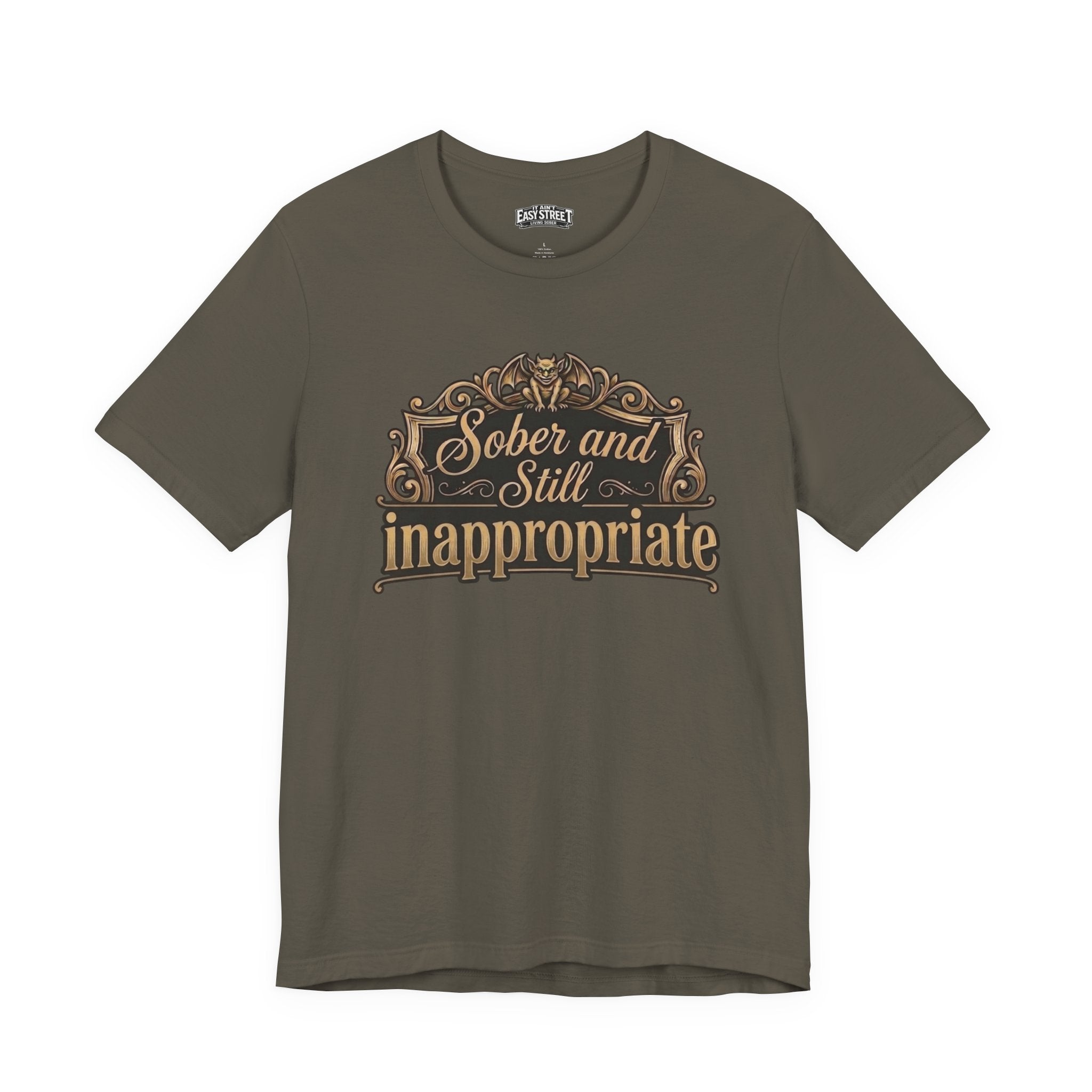 Sober and Still Inappropriate Tee