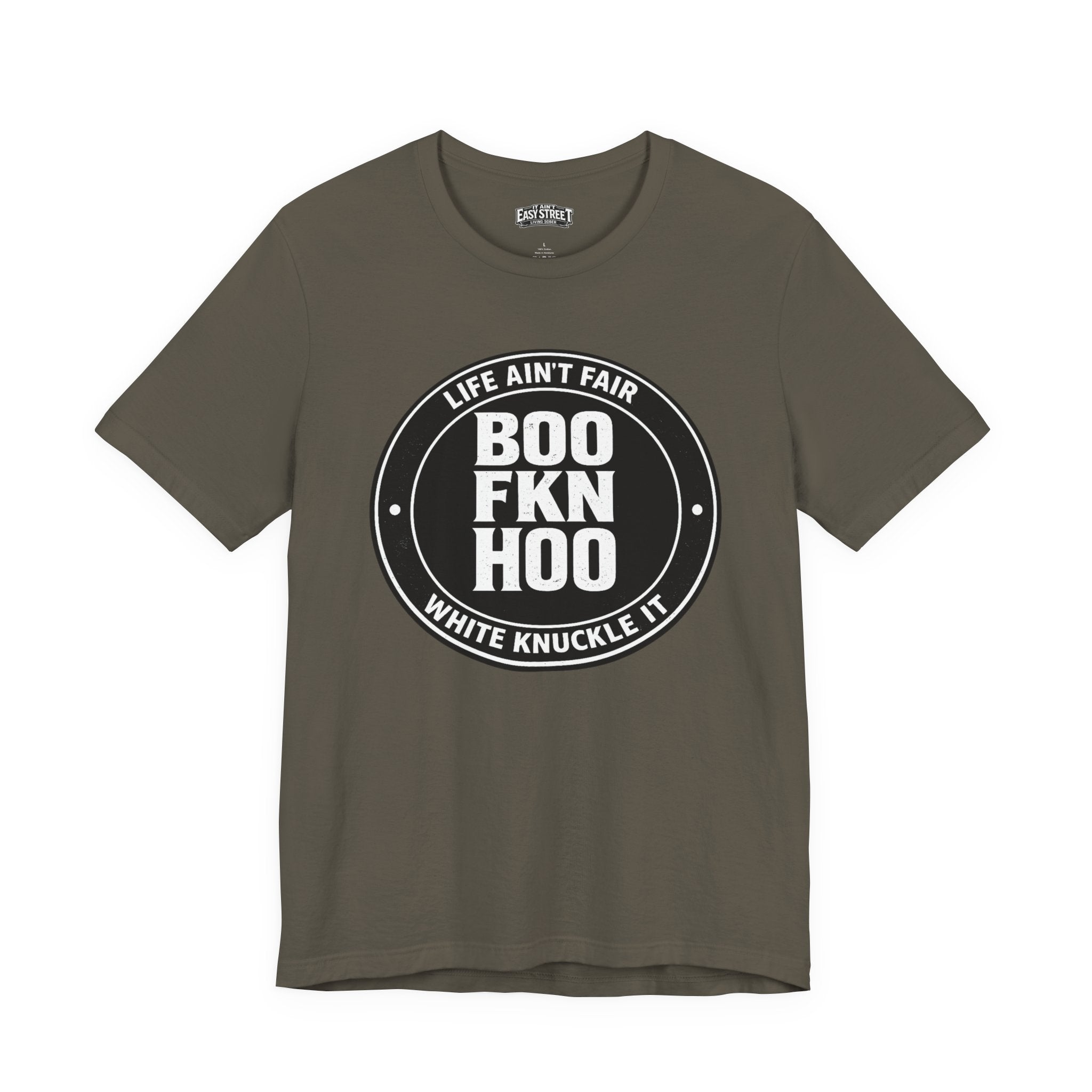Life Ain't Fair, Boo Fkn Hoo Tee