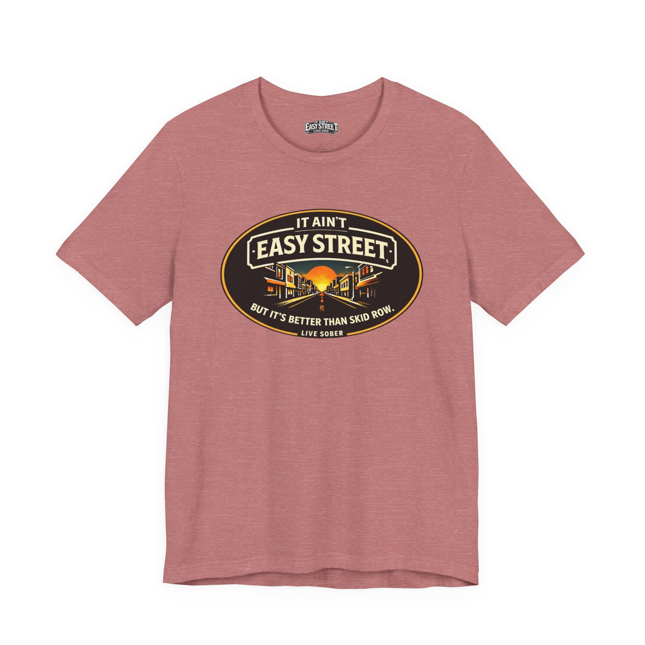 Better Than Skid Row Tee