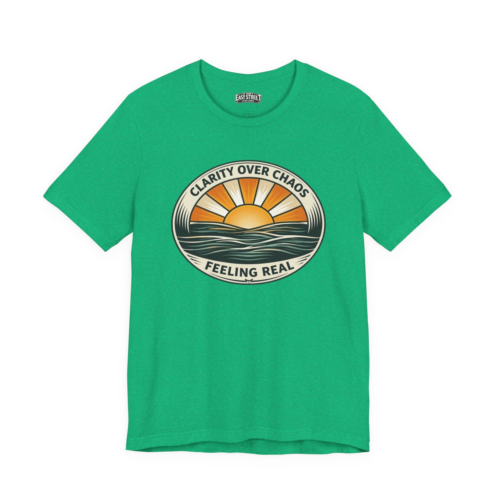 Clarity Over Chaos - Feeling Real Tee