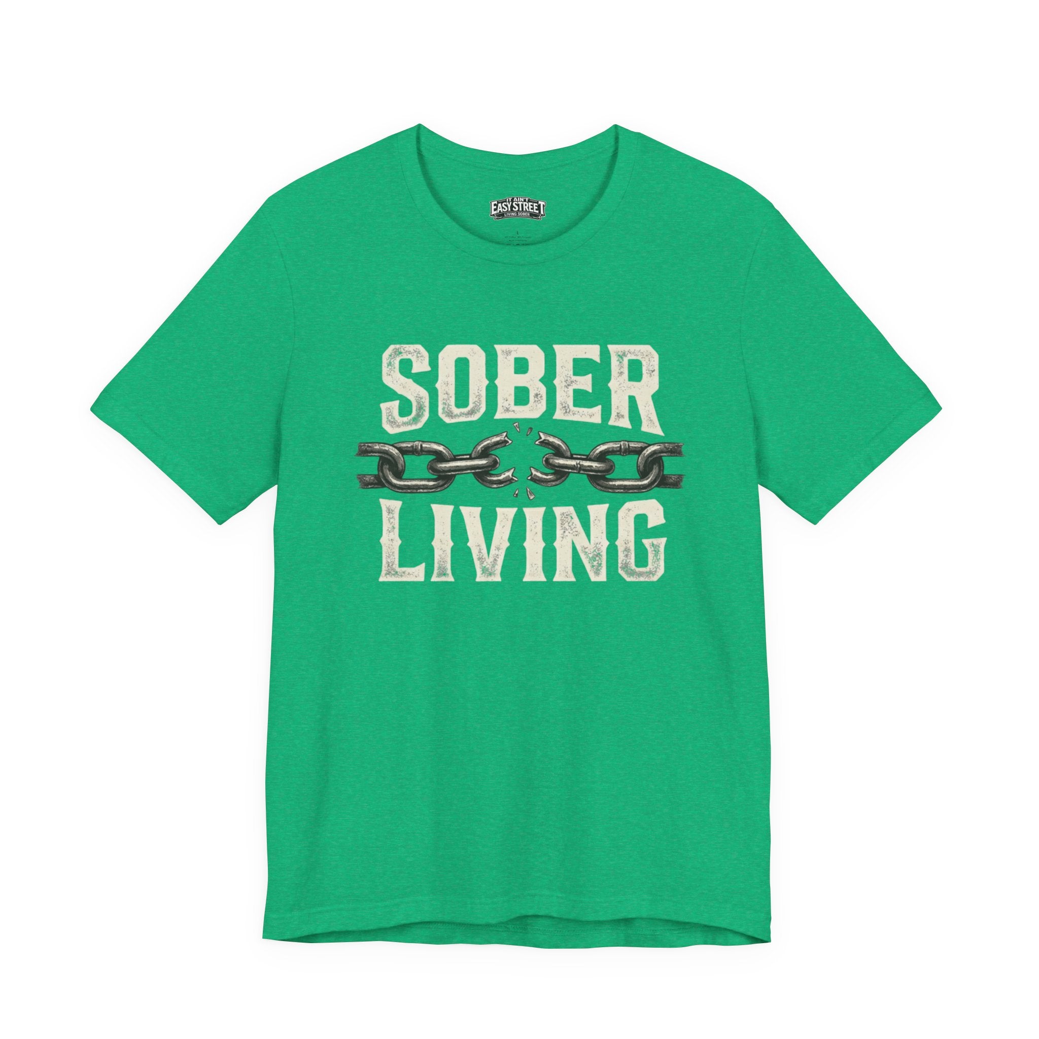 Sober Living - Break the Chain Tee