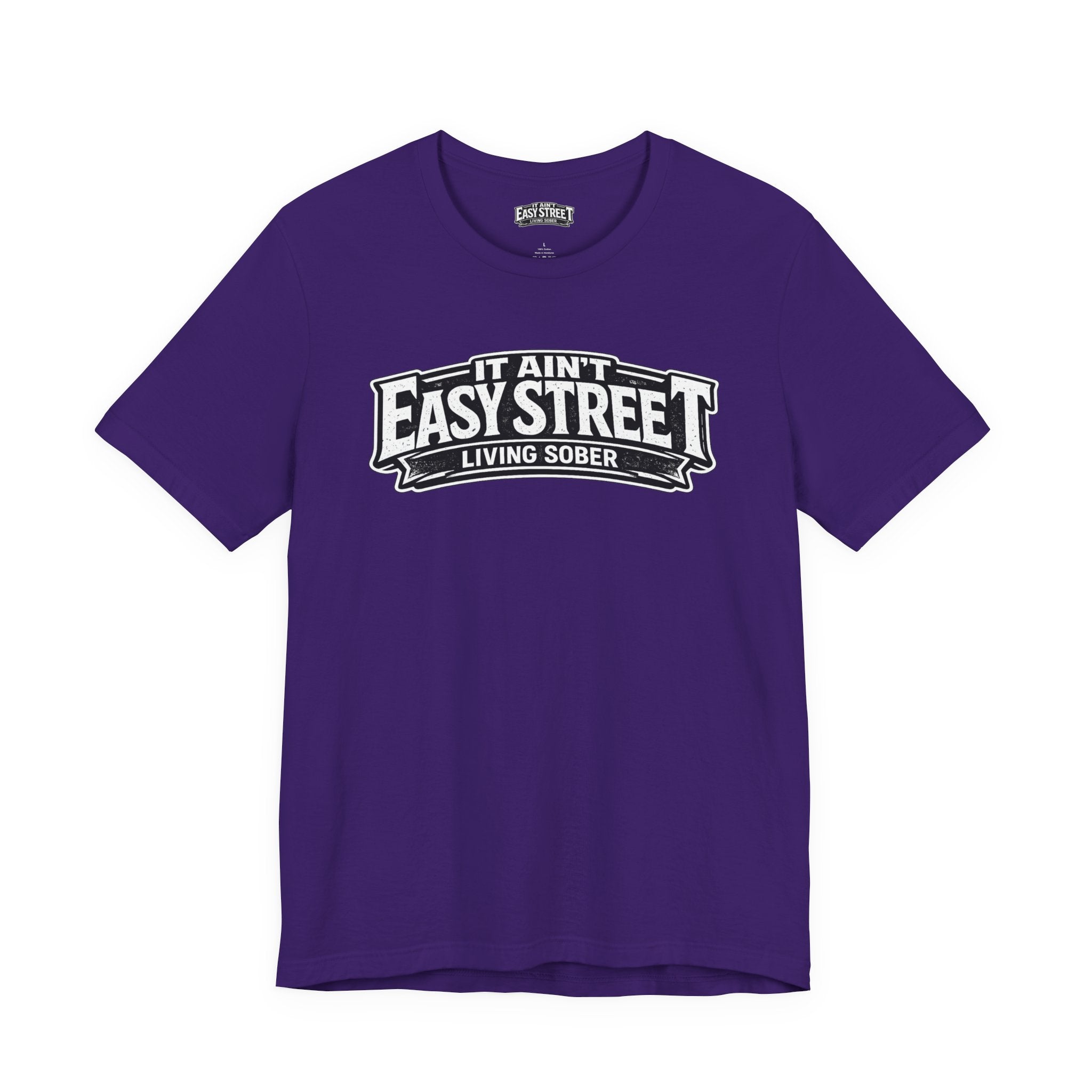 It Ain't Easy Street Classic Tee