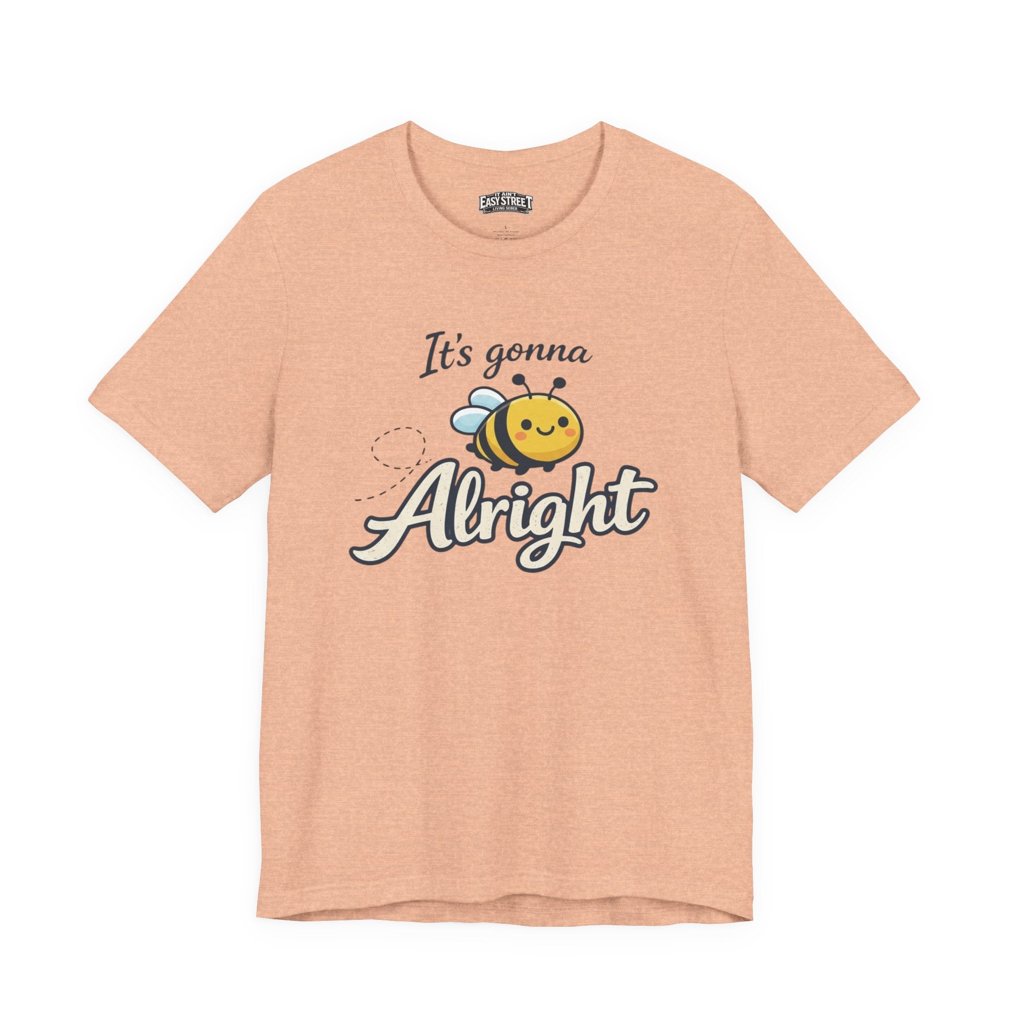 It’s Gonna Bee Alright Tee