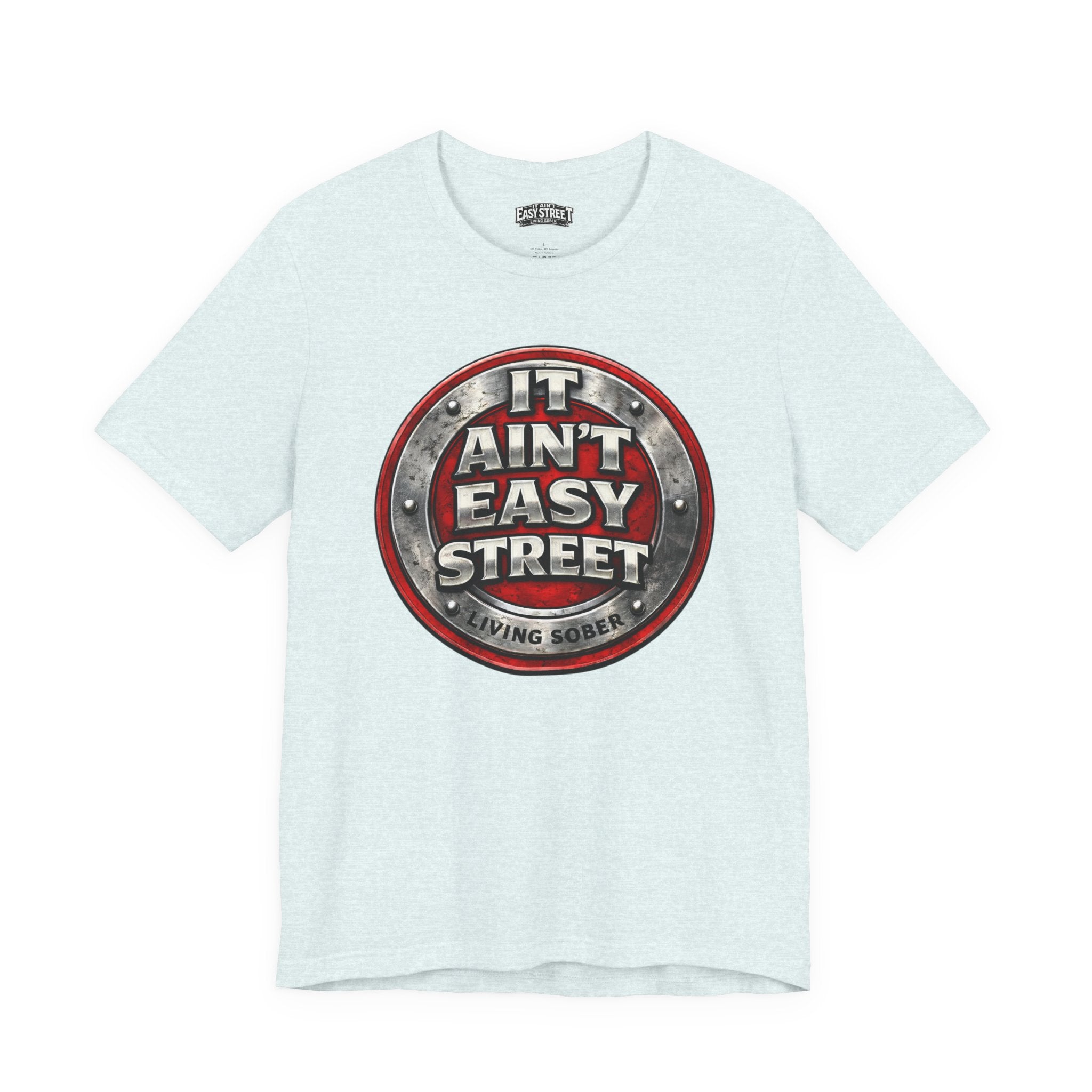 It Ain't Easy Street Crest Tee