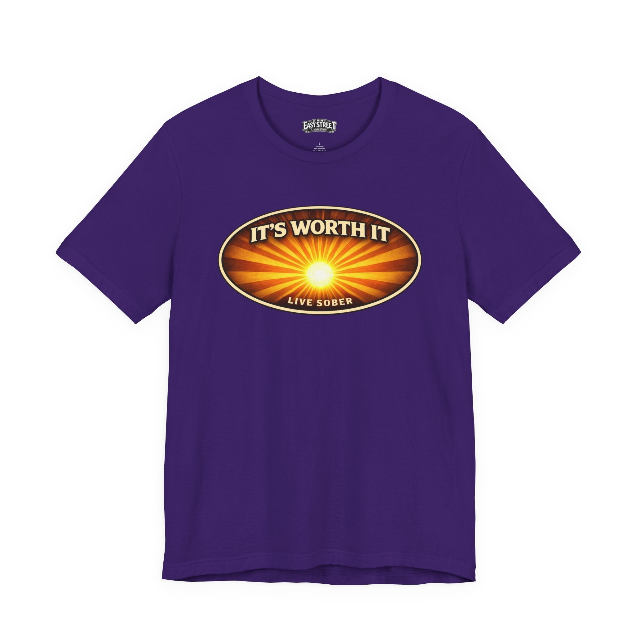 Live Sober - It's Worth It Tee