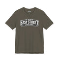 It Ain't Easy Street Classic Tee