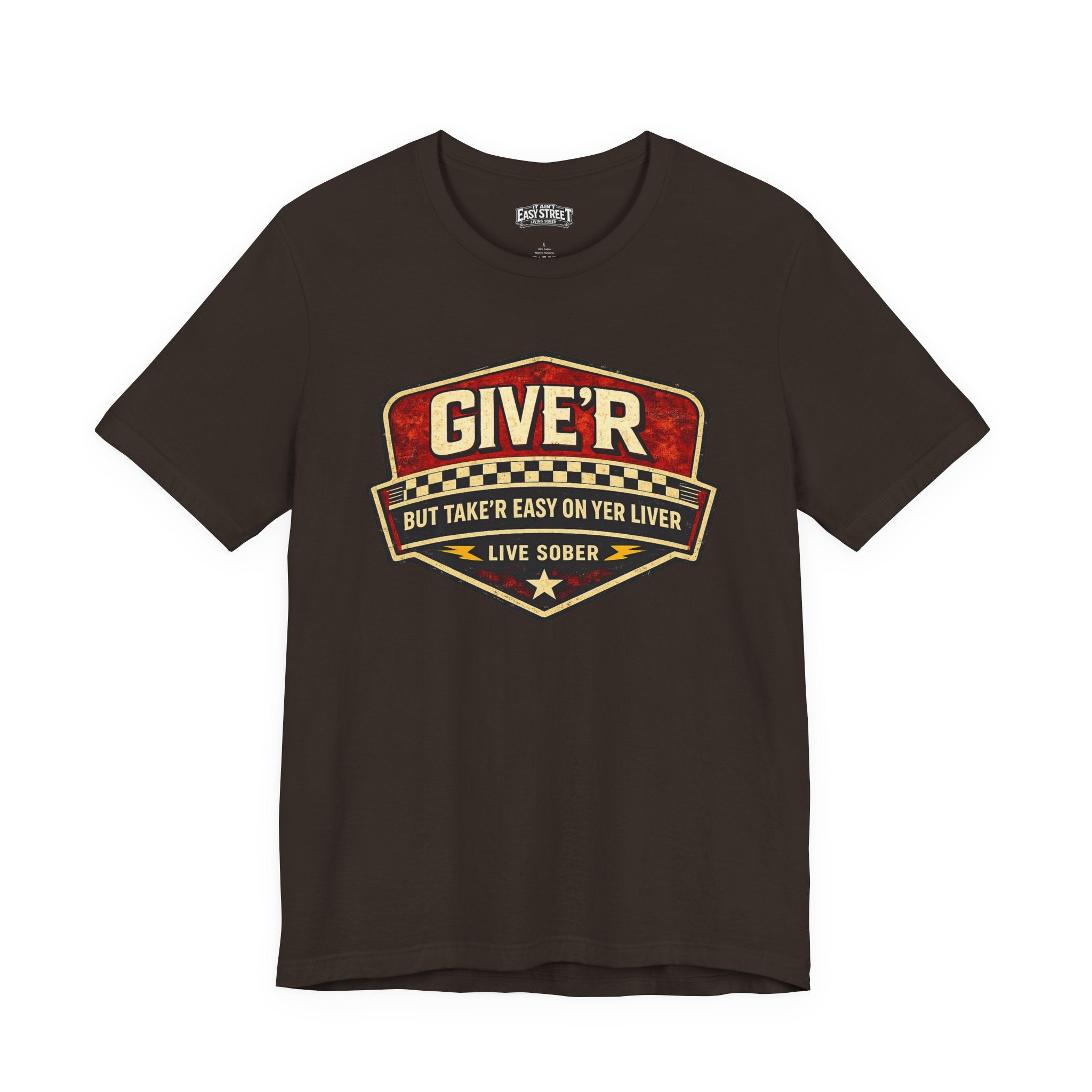 Give'r (But Take It Easy) Tee