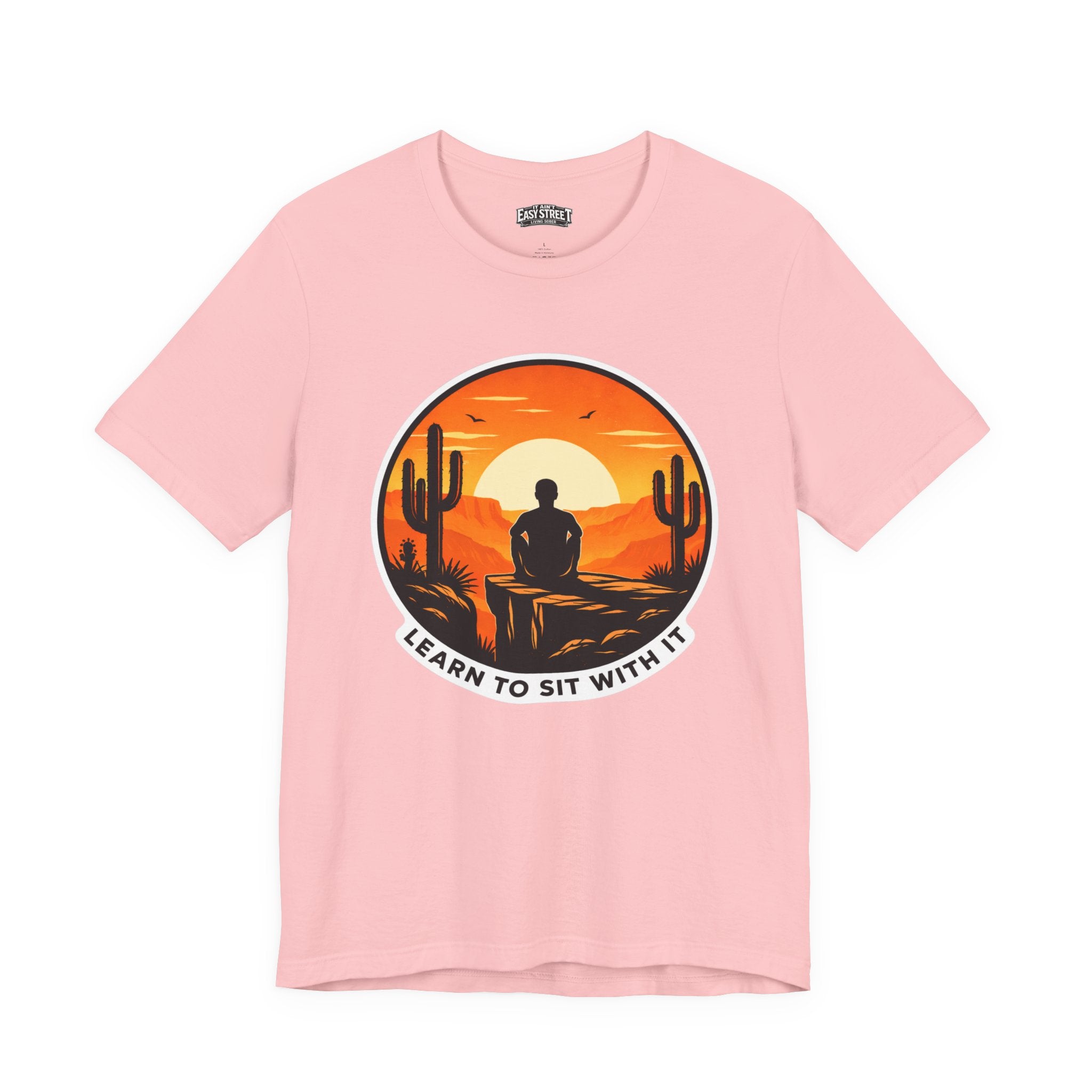 Learn to Sit With It Tee