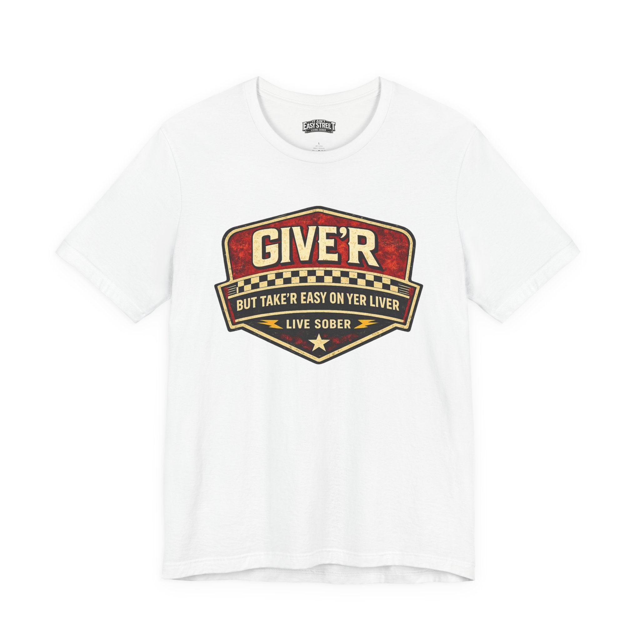 Give'r (But Take It Easy) Tee